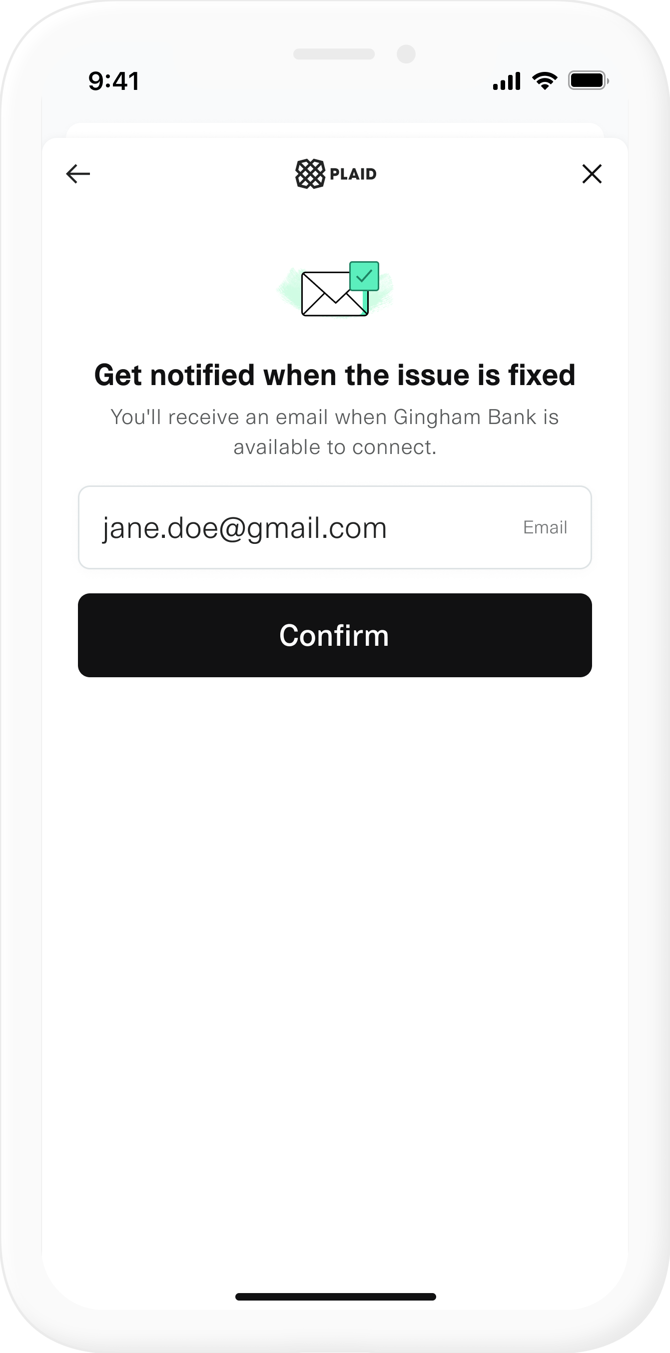 They elect to be notified when the problem is resolved.